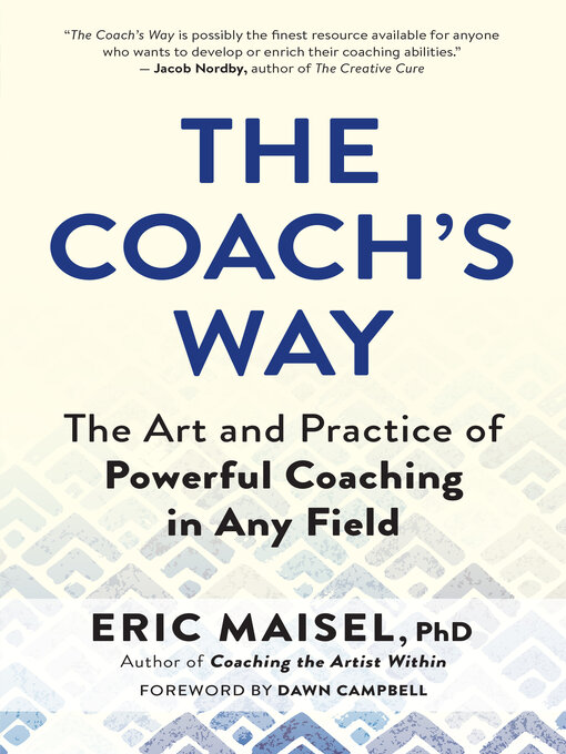 Title details for The Coach's Way by Eric Maisel - Available